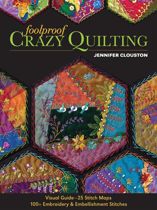 Title details for Foolproof Crazy Quilting by Jennifer Clouston - Available